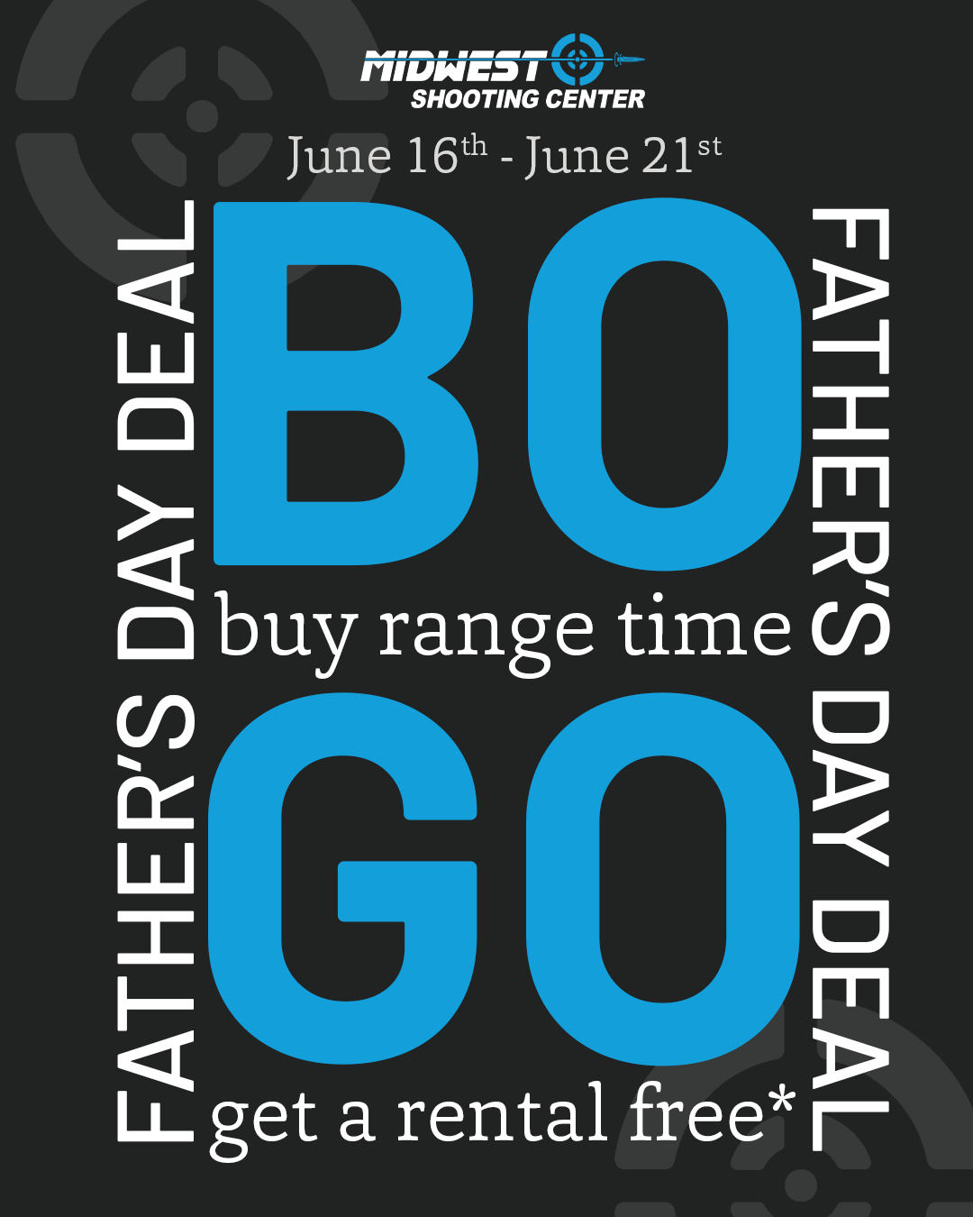 BOGO Range Time for Dad